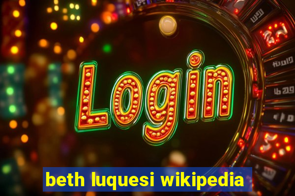 beth luquesi wikipedia